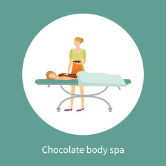 Chocolate body spa poster in circle. Girl covered by brown lotion on back lying on table, cosmetician makes procedure by spreading body by cream vector
