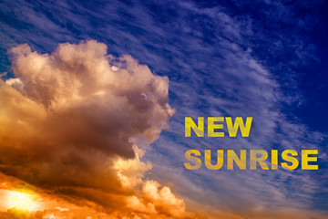 The sky with a cloud in the sun and the inscription NEW SUNRISE