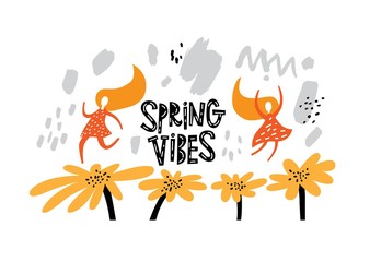 Vector Spring Vibes sign, emblem with hand drawn lettering and flowers on white background