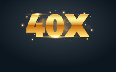 40x multiply number in Gold letters. Isolated Vector Illustration