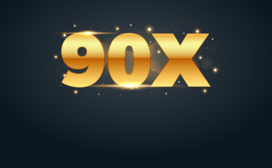 90x multiply number in Gold letters. Isolated Vector Illustration