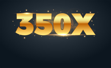 350x multiply number in Gold letters. Isolated Vector Illustration