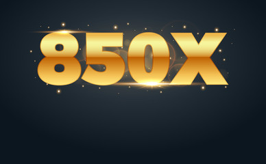 850x multiply number in Gold letters. Isolated Vector Illustration
