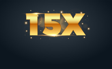 15x multiply number in Gold letters. Isolated Vector Illustration