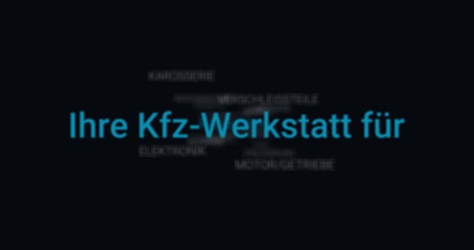 Intro welches die Leistungen einer Kfz-Werkstatt zeigt (z.B. Reparatur, T&Uuml;V, Reifen-Service, Inspektion, Wartung). Schwarzer Hintergrund, blaue Schrift.
