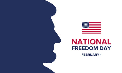 National Freedom Day in United States. The holiday of freedom, which is celebrated on February 1 in America. Holiday poster, banner and style background