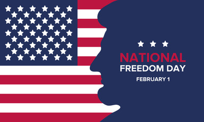 National Freedom Day in United States. The holiday of freedom, which is celebrated on February 1 in America. Holiday poster, banner and style background