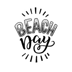 Beach Day hand lettering inscription