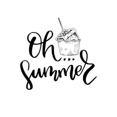 Oh Summer hand lettering inscription