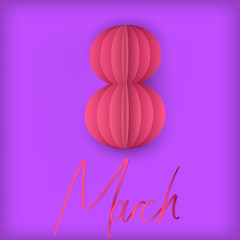 The inscription to the March 8. The number eight in paper style.