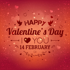 Happy Valentines Day greeting card. I Love You. 14 February. Holiday background with hearts, light, stars. Vector Illustration.