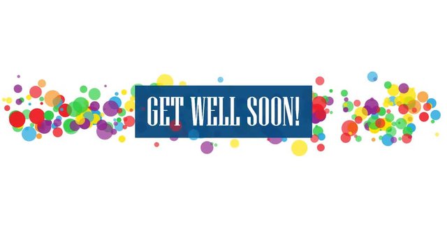 GET WELL SOON! colorful kinetic type banner
