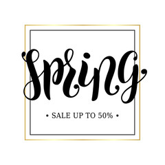 Spring sale advertising banner concept. Minimalistic luxury style. Golden frame. Spring hand scetched lettering. Template for posters, banners, advert, promo. Vector EPS 10