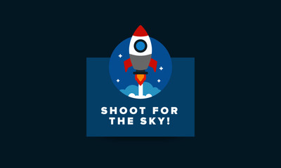 Shoot for the sky motivational quote with rocket ship illustration