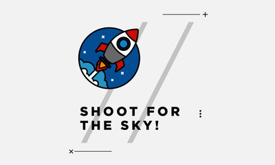 Shoot for the sky motivational quote with rocket ship illustration