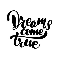 Dreams come true lettering card.