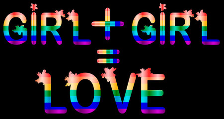 Girl plus girl - inscription in rainbow letters, lgtb concept
