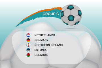 Soccer european cup. Team group C Netherlands, Germany, Northern Ireland, Estonia, Belarus. Football Europe country national flag and ball. Group stage standing. Vector table  tournament.