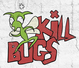 funny kill bugs message