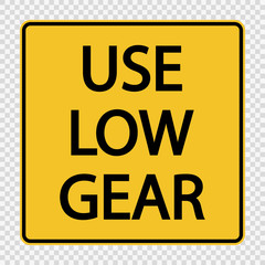 symbol  Use low gear sign on transparent background