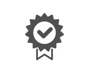 Certificate icon. Verified award sign. Accepted or confirmed symbol. Quality design element. Classic style icon. Vector