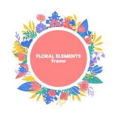 Spring floral frame isolated on white background. Colorful round frame decorated with flowers and leaves.