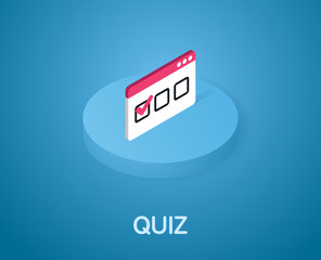 Flat 3d isometric Quiz concept. Test, exam, answer, education, learning, internet, lottery. Vector illustration