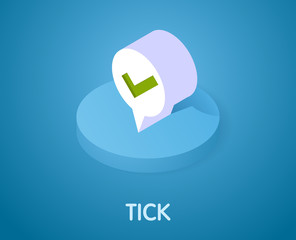 Tick isometric icon. Vector illustration. 3d concept