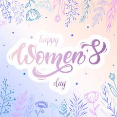 Beautiful Happy Women's day greeting card design. Perfect for posters, banners, invitations
