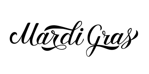 Mardi Gras calligraphy hand lettering isolated on white. Traditional carnival in New Orleans. Fat or Shrove Tuesday sign. Easy to edit vector element of design for banner, flyer, party invitation, etc
