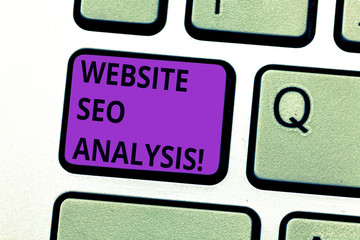 Writing note showing Website Seo Analysis. Business photo showcasing Process of making changes to increase site visibility Keyboard key Intention to create computer message pressing keypad idea