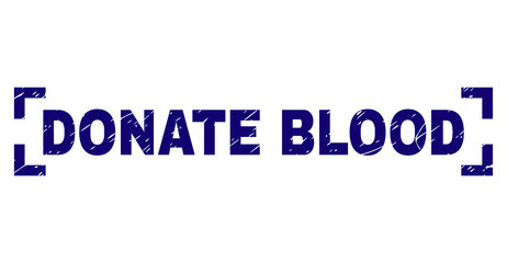 DONATE BLOOD text seal imprint with distress texture. Text tag is placed between corners. Blue vector rubber print of DONATE BLOOD with retro texture.