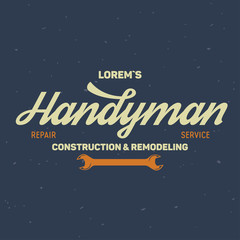 Handyman label, badge, emblem, design element. Tools silhouettes. Carpentry related vector vintage illustration.