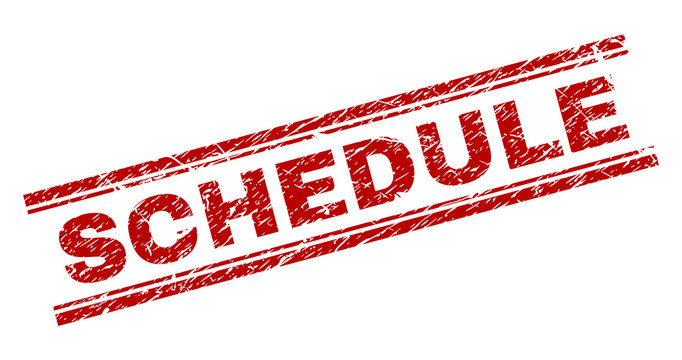 SCHEDULE seal imprint with corroded texture. Red vector rubber print of SCHEDULE text with dirty texture. Text title is placed between double parallel lines.