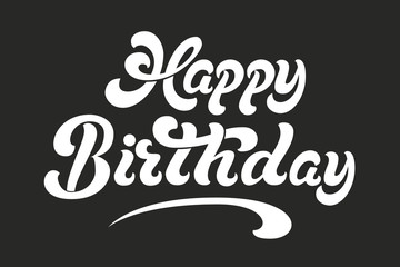 Hand drawn lettering - Happy birthday. Elegant modern handwritten calligraphy card. Vector Ink illustration. Typography poster on dark background. For cards, invitations, prints etc.