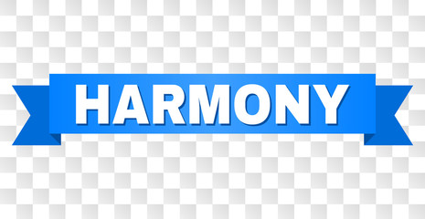 HARMONY text on a ribbon. Designed with white caption and blue tape. Vector banner with HARMONY tag on a transparent background.