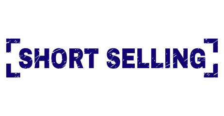 SHORT SELLING text seal stamp with corroded texture. Text title is placed between corners. Blue vector rubber print of SHORT SELLING with grunge texture.