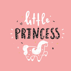 Elegant Little princess typography doodle poster. Decoration elements with unicorn, particles. Modern art.