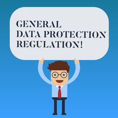 Writing note showing General Data Protection Regulation. Business photo showcasing Information media security protective Man Standing Holding Above his Head Blank Rectangular Colored Board