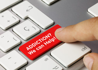 Addiction? We can Help!