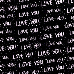 Vector seamless pattern Happy Valentine's Day on an isolated black background. Vector illustration for greeting card or poster. Text " love you." © Kamilla