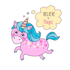 Obraz na płótnie Canvas Cute magic blue unicorn say Believe in magic