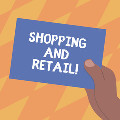 Text sign showing Shopping And Retail. Conceptual photo place of business usually owned and operated by retailer Drawn Hu analysis Hand Holding Presenting Blank Color Paper Cardboard photo