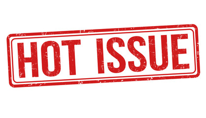 Hot issue sign or stamp