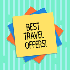 Word writing text Best Travel Offers. Business concept for visit other countries with great discount promotion Multiple Layer of Blank Sheets Color Paper Cardboard photo with Shadow