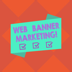 Handwriting text Web Banner Marketing. Concept meaning entails to embed an advertisement in a web page Blank Color Folded Banner Strip Flat Style photo for Announcement Poster