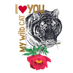 Valentine with animal tiger, flower peony, text "I love you My wild cat."