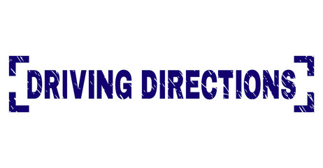 DRIVING DIRECTIONS title seal print with grunge style. Text caption is placed between corners. Blue vector rubber print of DRIVING DIRECTIONS with grunge texture.