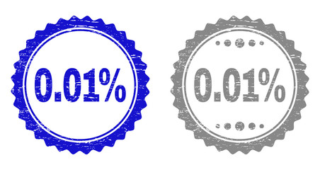 0.01% stamp seals with grunge texture in blue and grey colors isolated on white background. Vector rubber imitation of 0.01% label inside round rosette. Stamp seals with grunge textures.