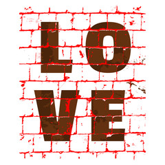 Word Love printed on stylized brick wall. Textured inscription for your design. Vector